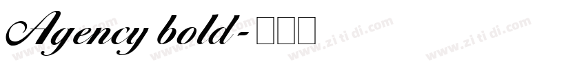 Agency bold字体转换